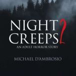 Night Creeps 2, Michael DAmbrosio
