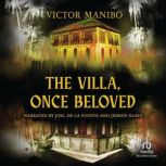 The Villa, Once Beloved, Victor Manibo