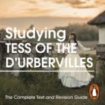 Studying Tess of the DUrbervilles T..., Thomas Hardy
