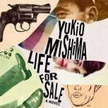 Life for Sale, Yukio Mishima