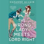 The Wrong Lady Meets Lord Right, Suzanne Allain