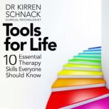 Tools for Life, Dr Kirren Schnack