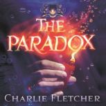 The Paradox, Charlie Fletcher