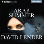 Arab Summer, David Lender