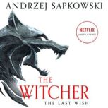 The Last Wish, Andrzej Sapkowski