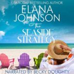The Seaside Strategy, Elana Johnson