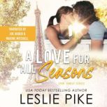A Love For All Seasons, Leslie Pike
