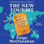 The New Tourist, Paige McClanahan