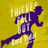 Thieves Fall Out, Gore Vidal
