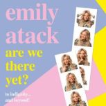Are We There Yet? To indignity . . . and beyond!, Emily Atack