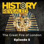 History Revealed The Great Fire of L..., Sandra Lawrence