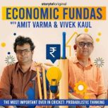 Economic Fundas Episode 5 The Most ..., Amit Varma