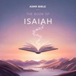 The Book of Isaiah ASMR, The Bible