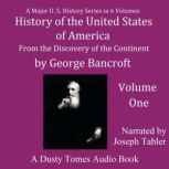 History of the United States of Ameri..., George Bancroft