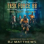 Task Force 88 The Lost Squad, BJ Matthews