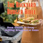 The Backyard Burger Bible, Delores Carrion