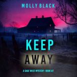 Keep Away A Sage West FBI Suspense T..., Molly Black