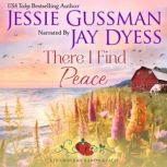 There I Find Peace, Jessie Gussman