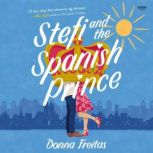 Stefi and the Spanish Prince, Donna Freitas