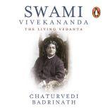 Swami Vivekananda, Badrinath Chaturvedi