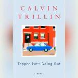 Tepper Isn't Going Out, Calvin Trillin
