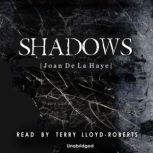 Shadows, Joan De La Haye