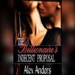 The Billionaires Indecent Proposal ..., Alex Anders