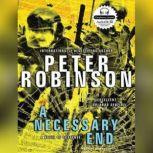 A Necessary End, Peter Robinson