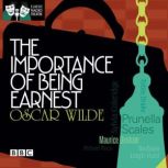 The Importance Of Being Earnest, Oscar Wilde