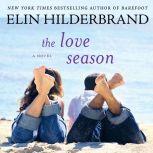 The Love Season, Elin Hilderbrand