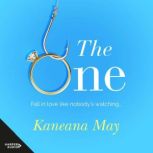 The One, Kaneana May