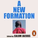 A New Formation, Calum Jacobs