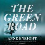 The Green Road, Anne Enright