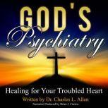 God's Psychiatry, Dr. Charles L. Allen