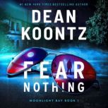 Fear Nothing, Dean Koontz