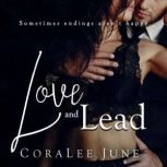 Love and Lead, Coralee June