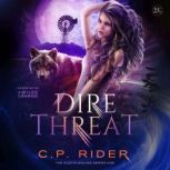 Dire Threat, C.P. Rider