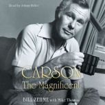 Carson the Magnificent, Bill Zehme