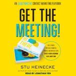 Get the Meeting!, Stu Heinecke