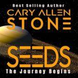 SEEDS, Cary Allen Stone