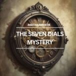 The Seven Dials Mystery, Agatha Christie