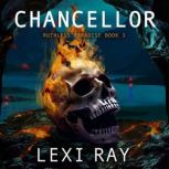 Chancellor, Lexi Ray