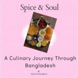 Spice  Soul, Yasmin Chowdhury