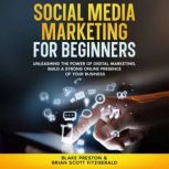 Social Media Marketing For Beginners, Brian Scott Fitzgerald