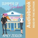 Summer Of Sundaes, Amey Zeigler