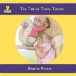 The Tale of Timmy Tiptoes, Beatrix Potter