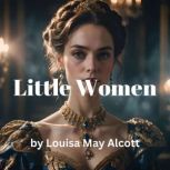 Little Women, Louisa May Alcott