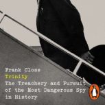 Trinity, Frank Close