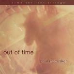 Out of Time, Paul McCusker