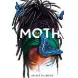 Me (Moth), Amber McBride